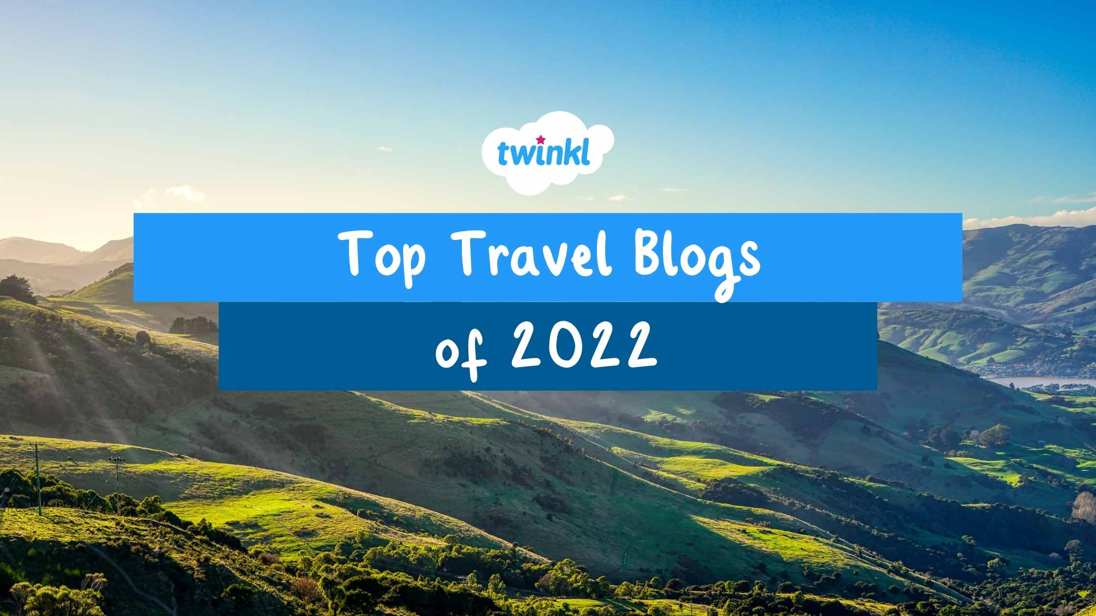 top travel blogs 2022