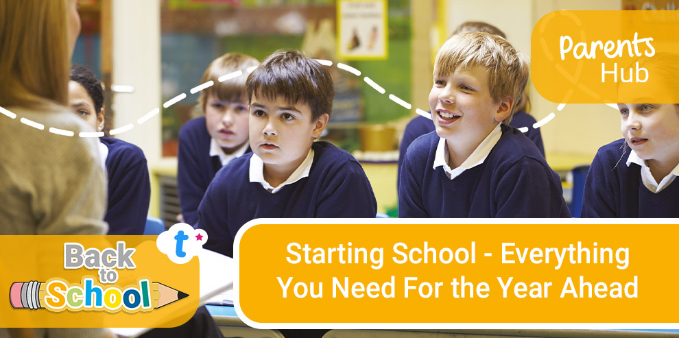 Starting School - Everything You Need For the Year Ahead