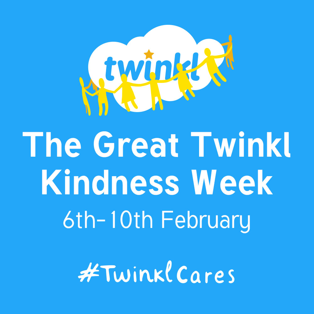 The Great Twinkl Kindness Week - Twinkl